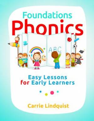 Foundations Phonics By Lindquist Carrie (Paperback) 9780890519431