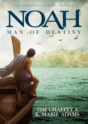 Noah Man Of Destiny By Chaffey Tim (Paperback) 9780890519721