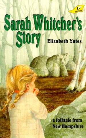 Sarah Whitchers Story By Yates Elizabeth (Paperback) 9780890847541