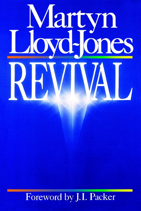 Revival By Martyn Lloyd - Jones (Paperback) 9780891074151