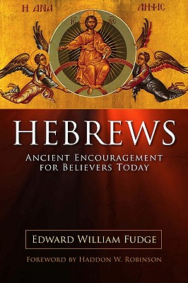 Hebrews Ancient Encouragement for Believers Today (Paperback)