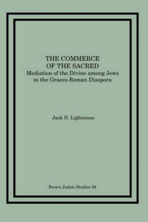 Commerce of the Sacred By Jack N Lightstone (Paperback) 9780891306641