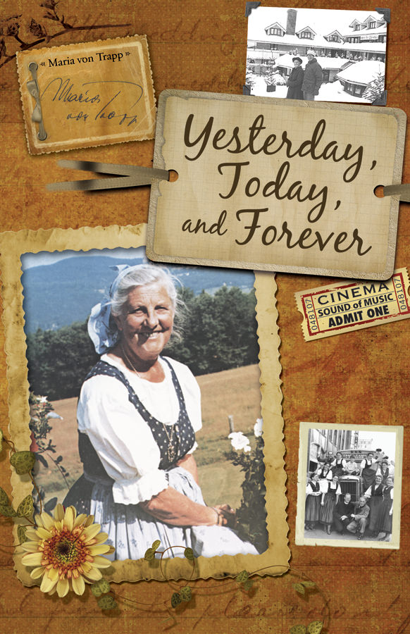 Yesterday Today And Forever By Maria Von Trapp (Paperback)