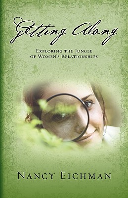 Getting Along Exploring the Jungle of Women's Relationships