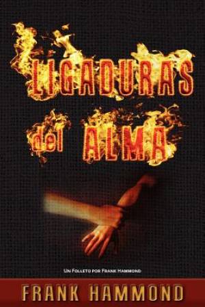 Ligaduras del Alma By Frank Hammond (Paperback) 9780892282098