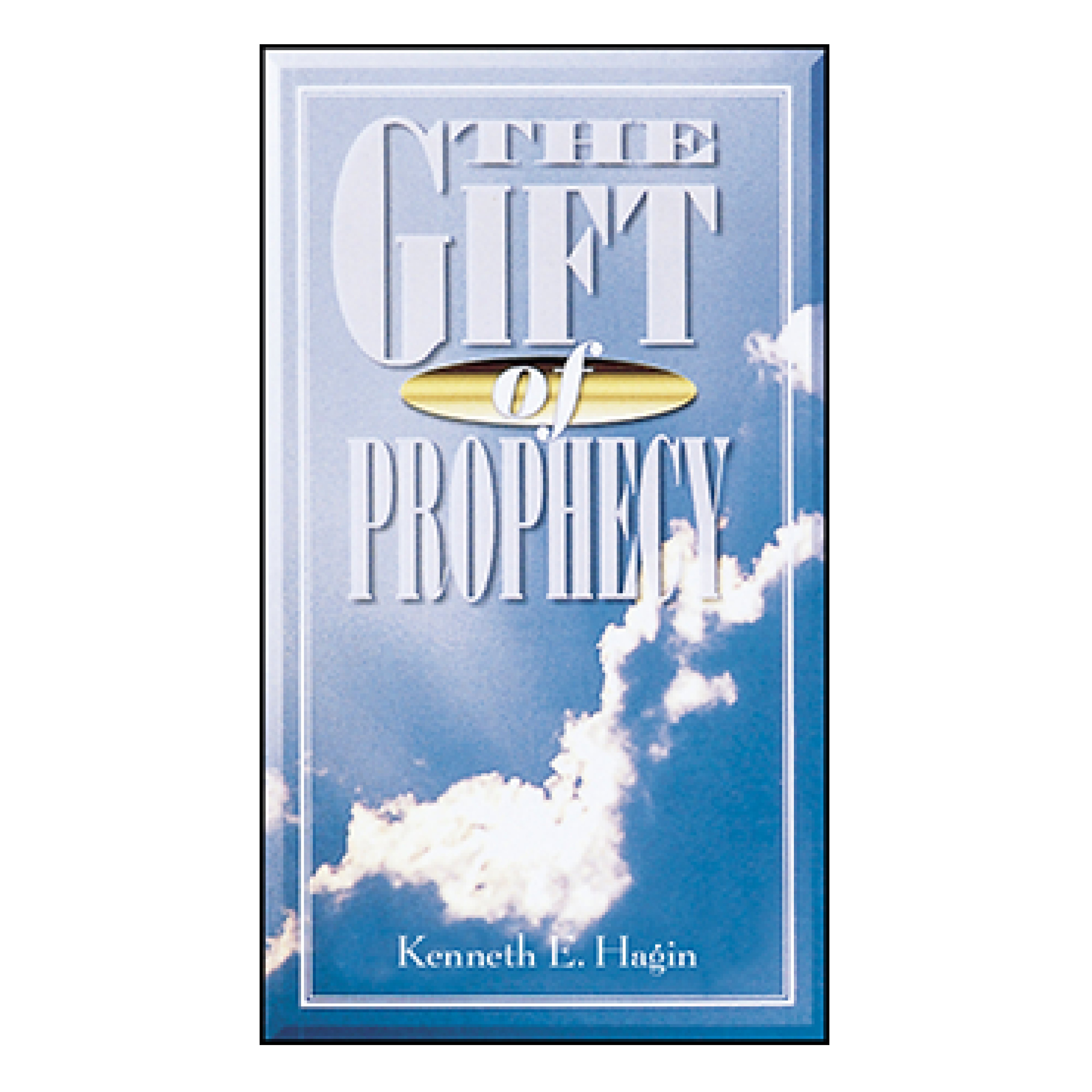 Gift Of Prophecy By Hagin Kenneth E (Paperback) 9780892760152