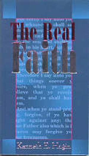 Real Faith By Hagin Kenneth E (Paperback) 9780892760176