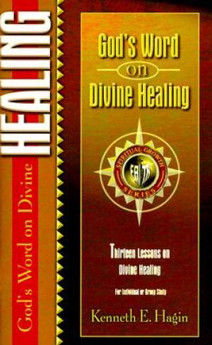 Gods Word On Divine Healing By Hagin Kenneth E (Paperback)