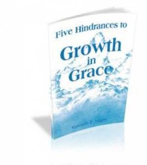 5 Hindrances To Growth In Grace By Kenneth E Hagin (Trade Paper)