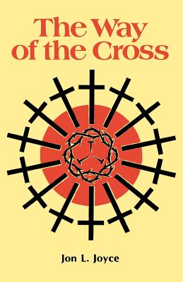 The Way of the Cross By Joyce Jon L (Paperback) 9780895363596