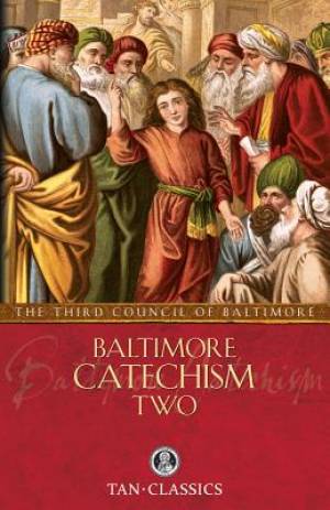 Baltimore Catechism Two By Of (Paperback) 9780895551450