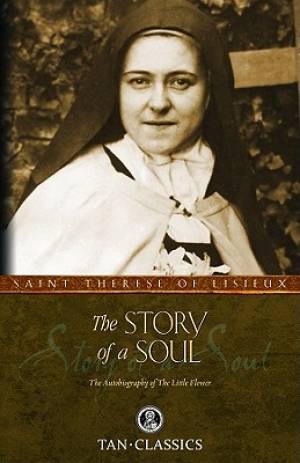 Story Of A Soul By St Therese of Lisieux (Paperback) 9780895551559