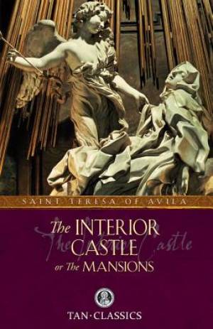 The Interior Castle By St Teresa of Avila (Paperback) 9780895552273