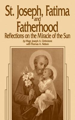 St Joseph Fatima and Fatherhood Reflections on the Miracle of the S