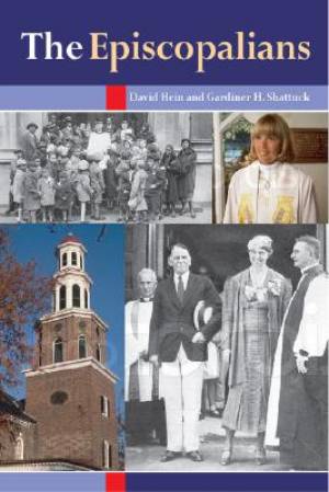 The Episcopalians By David Hein Gardiner H Shattuck (Paperback)