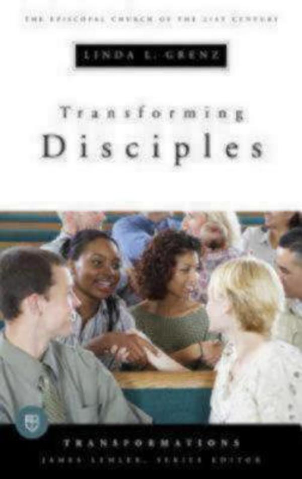 Transforming Disciples By Linda L Grenz (Paperback) 9780898695984