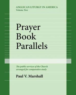 Prayer Book Parallels Volume Ii paperback