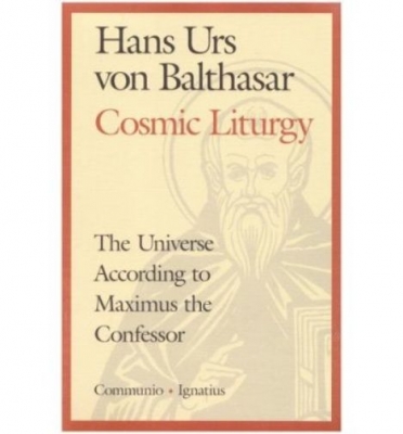 Cosmic Liturgy By Hans Urs Von Balthasar (Hardback) 9780898707588