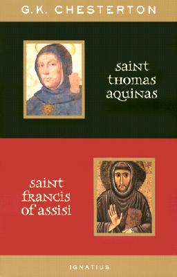 St Thomas Aquinas and St Francis of Assisi By Chesterton G K