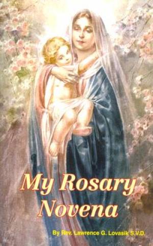 My Rosary Novena By Lovasik Lawrence (Paperback) 9780899420219