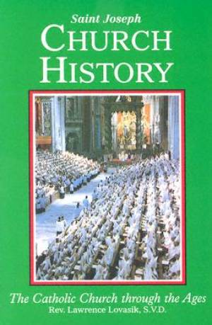 Saint Joseph Church History By Lovasik Lawrence (Paperback)