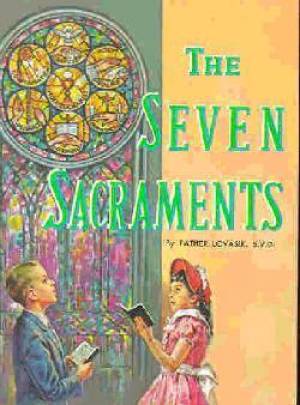 7 Sacraments By Lovasik Lawrence (Paperback) 9780899422787