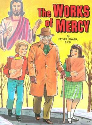 Works Of Mercy By Lovasik Lawrence (Paperback) 9780899423050