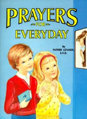 Prayers For Everyday By Lovasik Lawrence (Paperback) 9780899423814