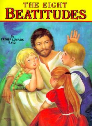 The Eight Beatitudes By Lovasik Lawrence (Paperback) 9780899423845