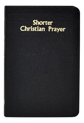 Shorter Christian Prayer Four-Week Psalter of the Loh Containing Morn