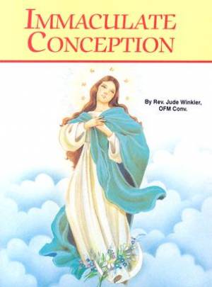 Immaculate Conception By Lovasik Lawrence (Paperback) 9780899425030