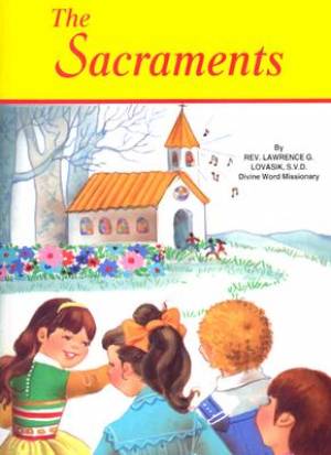 Sacraments By Lovasik Lawrence (Paperback) 9780899425221