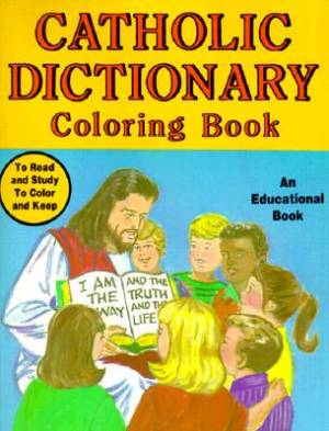 Catholic Dictionary Coloring Book An Educational Book By 679