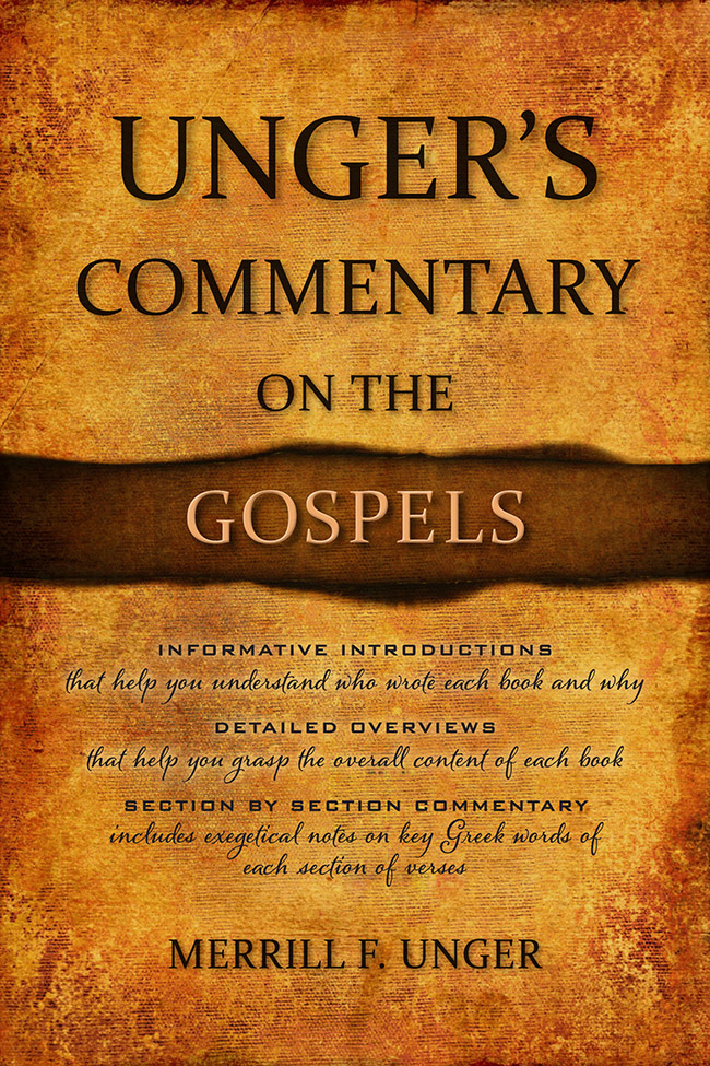 Unger's Commentary On The Gospels By Merrill F Unger (Hardback)