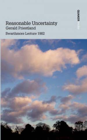 Reasonable Uncertainty By Gerald Priestland (Paperback) 9780901689757