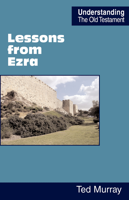 Lessons From Ezra By Ted Murray (Paperback) 9780901860750