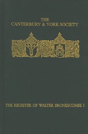 The Register of Walter Bronescombe Bishop of Exeter 1258-1280