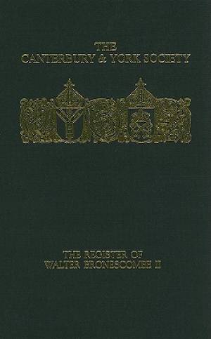 The Register of Walter Bronescombe Bishop of Exeter 1258-1280