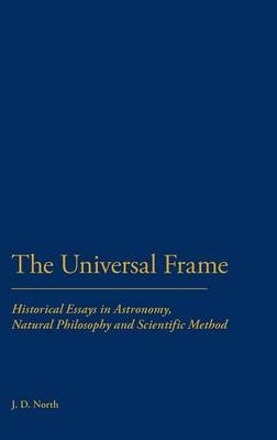 The Universal Frame By J D North (Hardback) 9780907628958