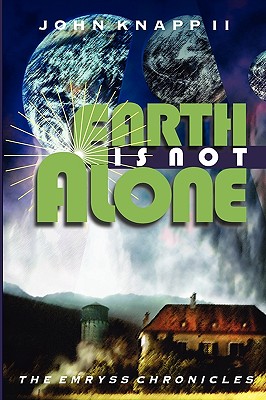 Earth Is Not Alone By Knapp John II (Paperback) 9780912290317