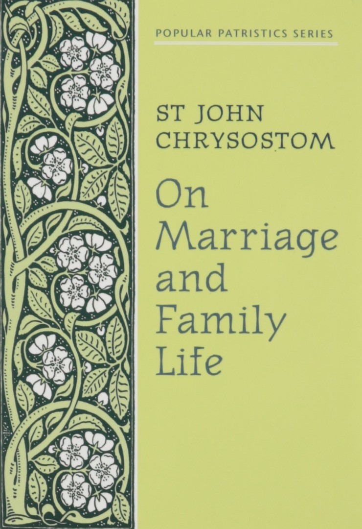 On Marriage And Family Life By Chrysostom Saint John (Paperback)