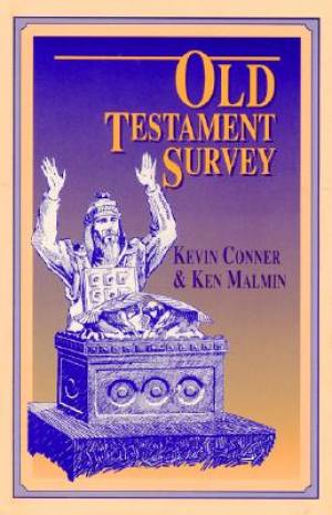 Old Testament Survey By Ken Malmin Kevin J Conner (Paperback)