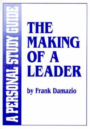 Making of a Leader Study Guide By Frank Damazio (Paperback)