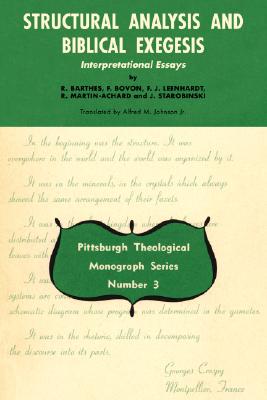 Structural Analysis and Biblical Exegesis (Paperback) 9780915138029