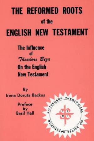 Reformed Roots of the English New Testament