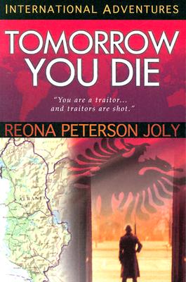 Tomorrow You Die By Reona Peterson (Paperback) 9780927545921