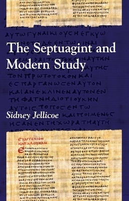 Septuagint and Modern Study By Sidney Jellicoe (Hardback)