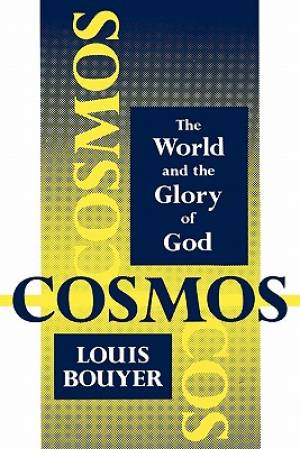 Cosmos By Louis Bouyer (Paperback) 9780932506665