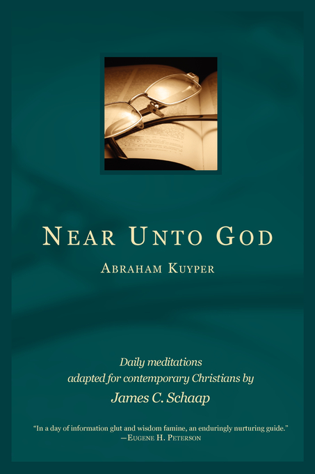 Near Unto God By Abraham Kuyper (Paperback) 9780932914804