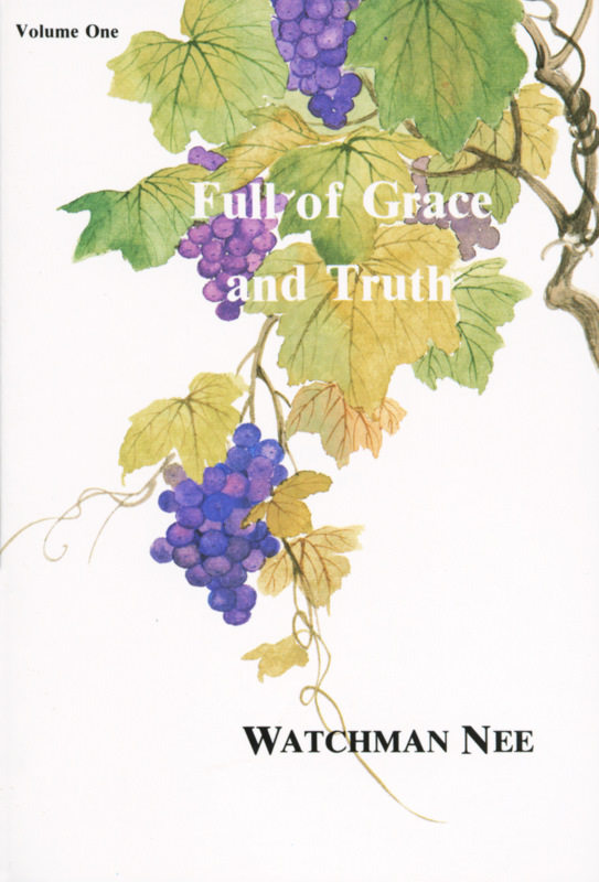 Full Of Grace And Truth 1 By Nee Watchman (Paperback) 9780935008494